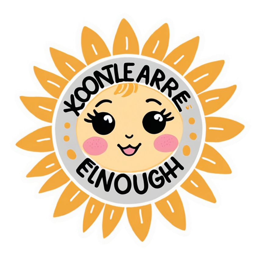 You Are Enough (kawaii) — affirmation stickers