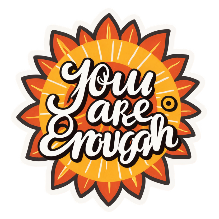 You Are Enough (retro) — affirmation stickers