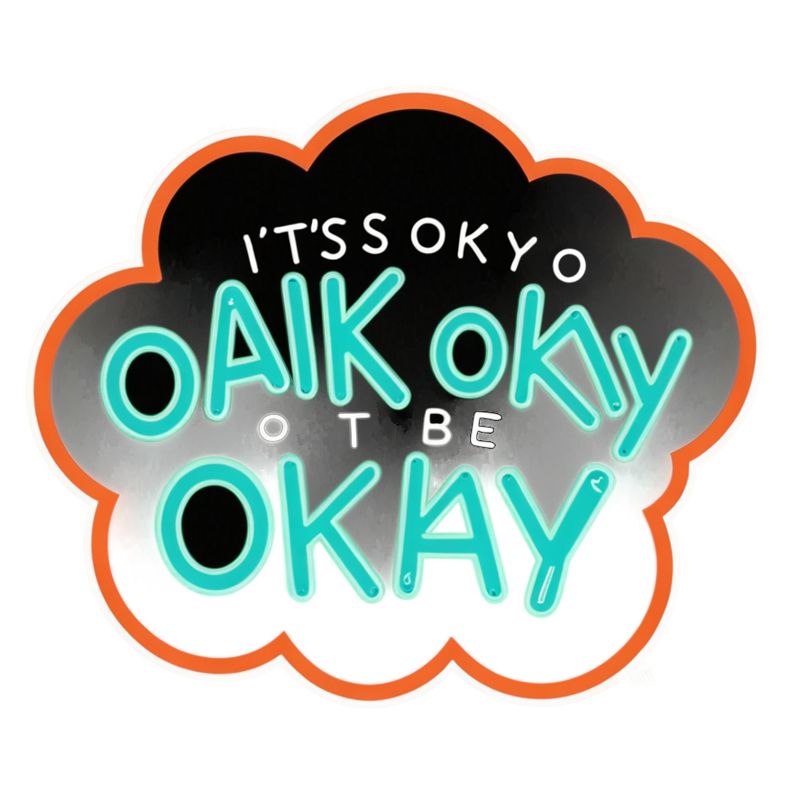 It's Okay (neon) — affirmation stickers