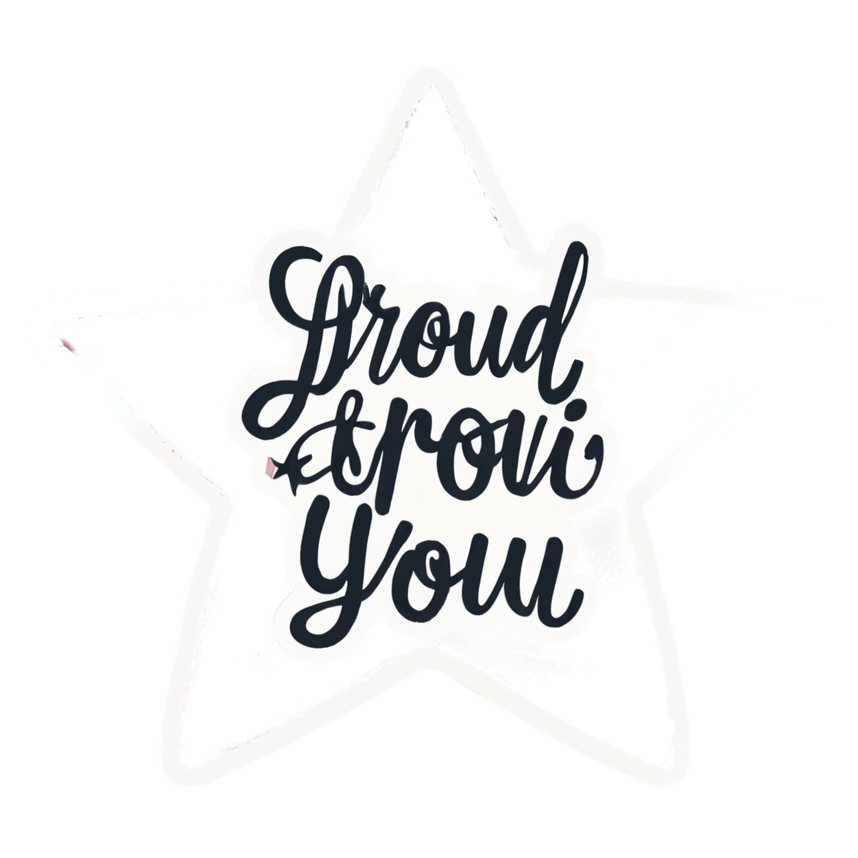 Proud Of You (watercolor) — affirmation stickers