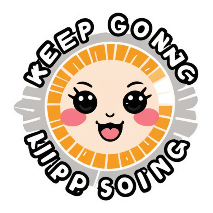 Keep Going (kawaii) — kawaii stickers